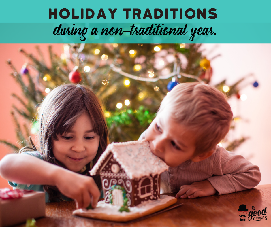 Holiday Traditions in a Non-Traditional Year