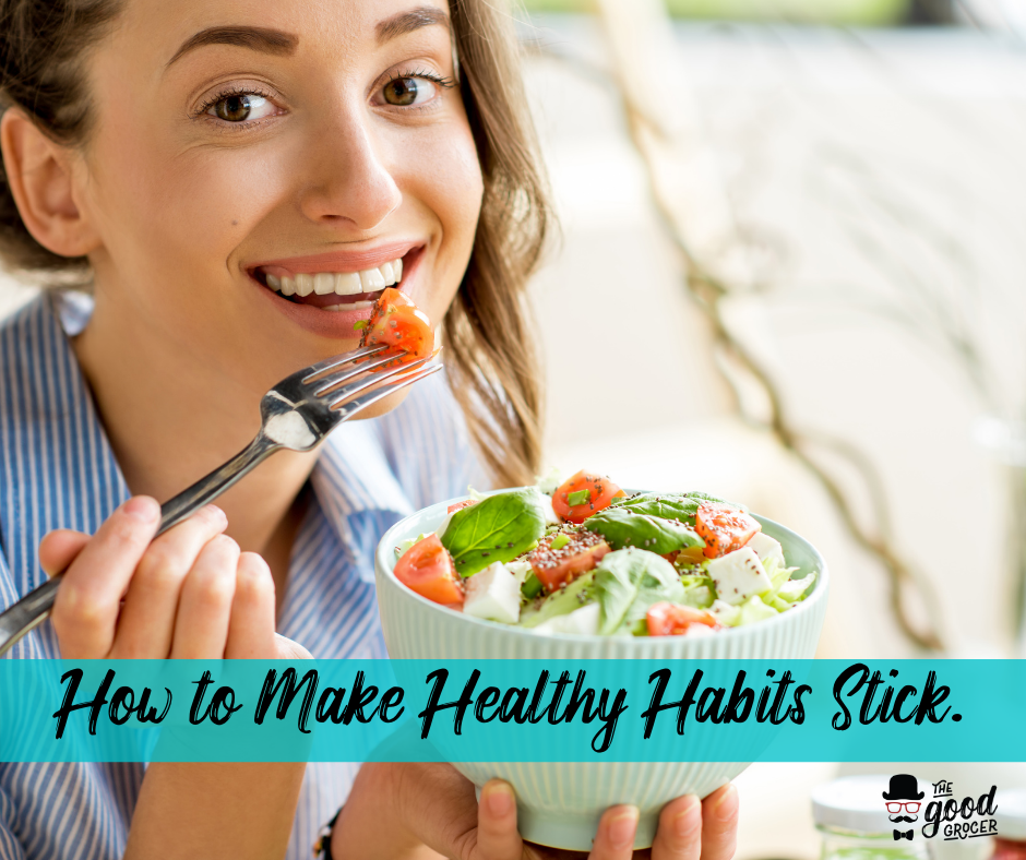 Ten Tips for Healthy Habit Changes.