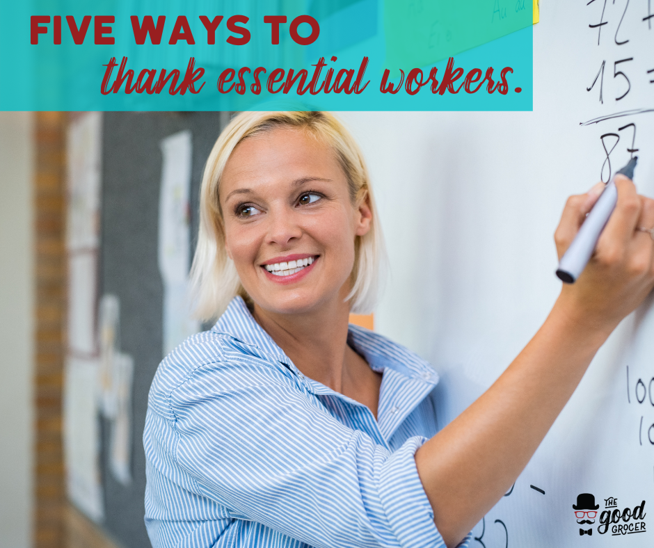 Five Easy Ways to Thank Essential Workers