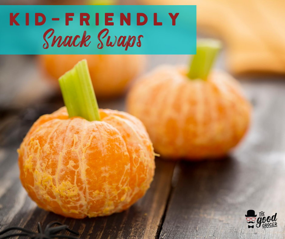 Kid-Friendly Snack Swaps